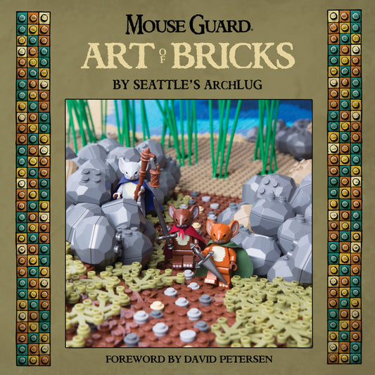Mouse Guard: Art Of Bricks (Mouse Guard)
