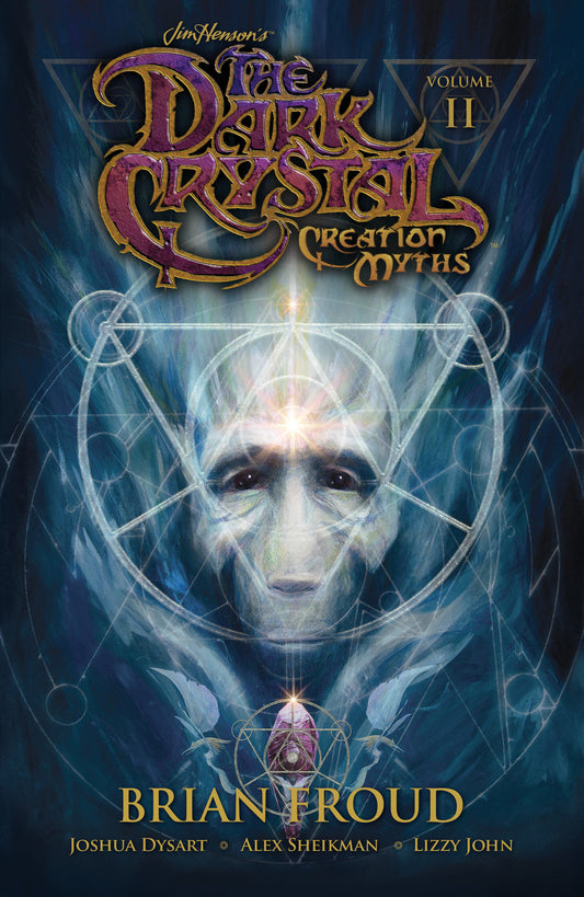 Jim Henson's The Dark Crystal: Creation Myths Vol. 2 (Jim Henson's Dark Crystal) (Book:2)