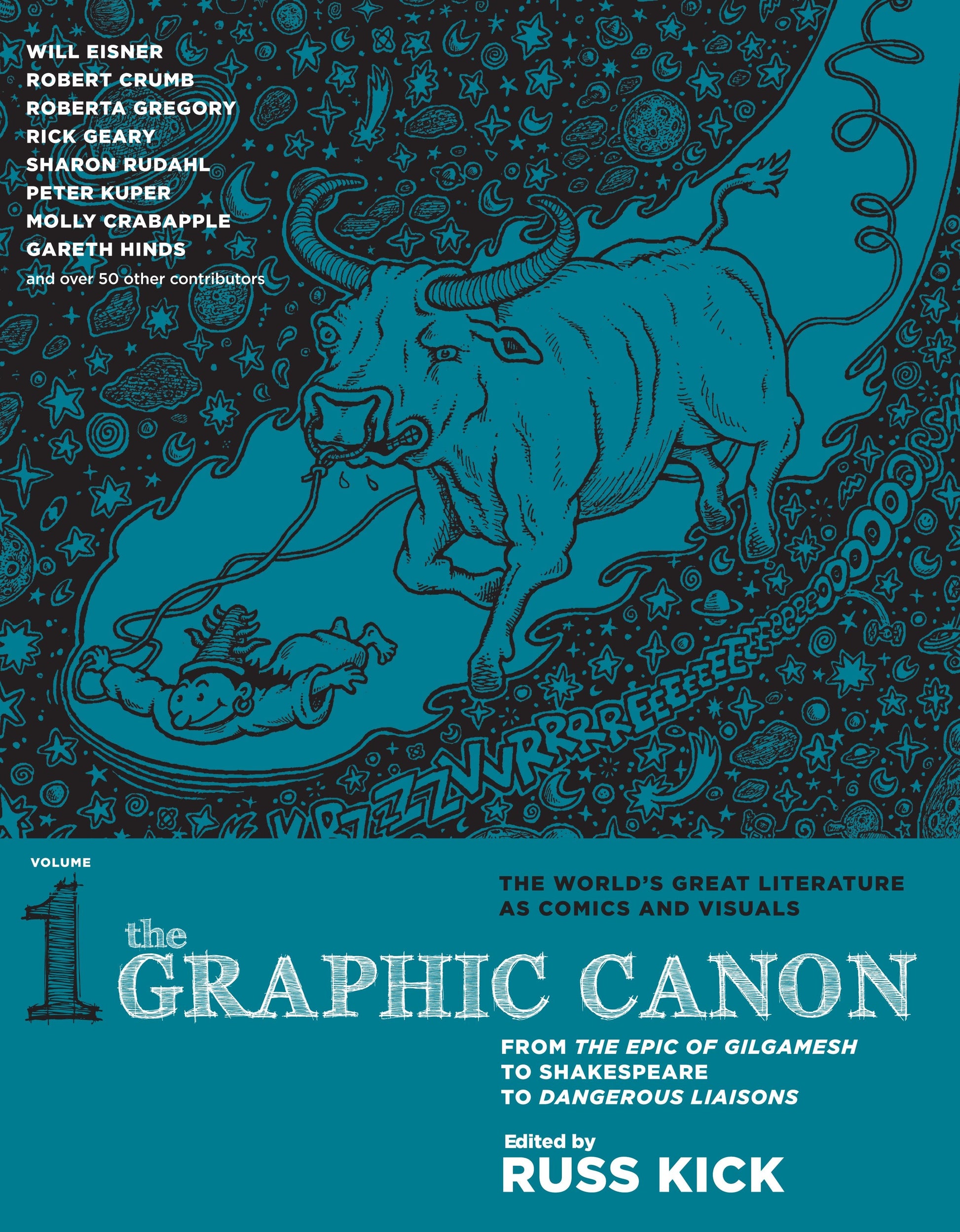 The Graphic Canon, Vol. 1 - From the Epic of Gilgamesh to Shakespeare to Dangerous Liaisons (The Graphic Canon Series)