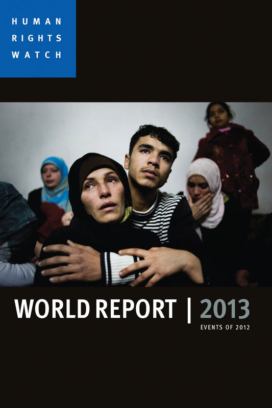 World Report 2013 - Events of 2012