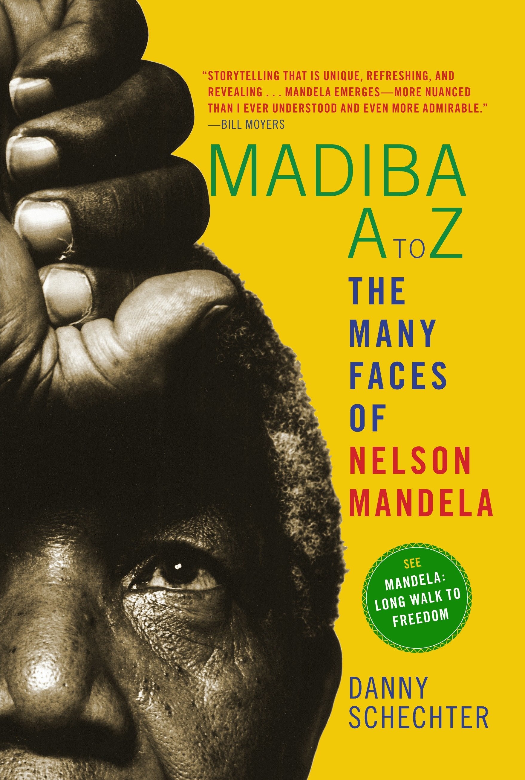 Madiba A to Z - The Many Faces of Nelson Mandela