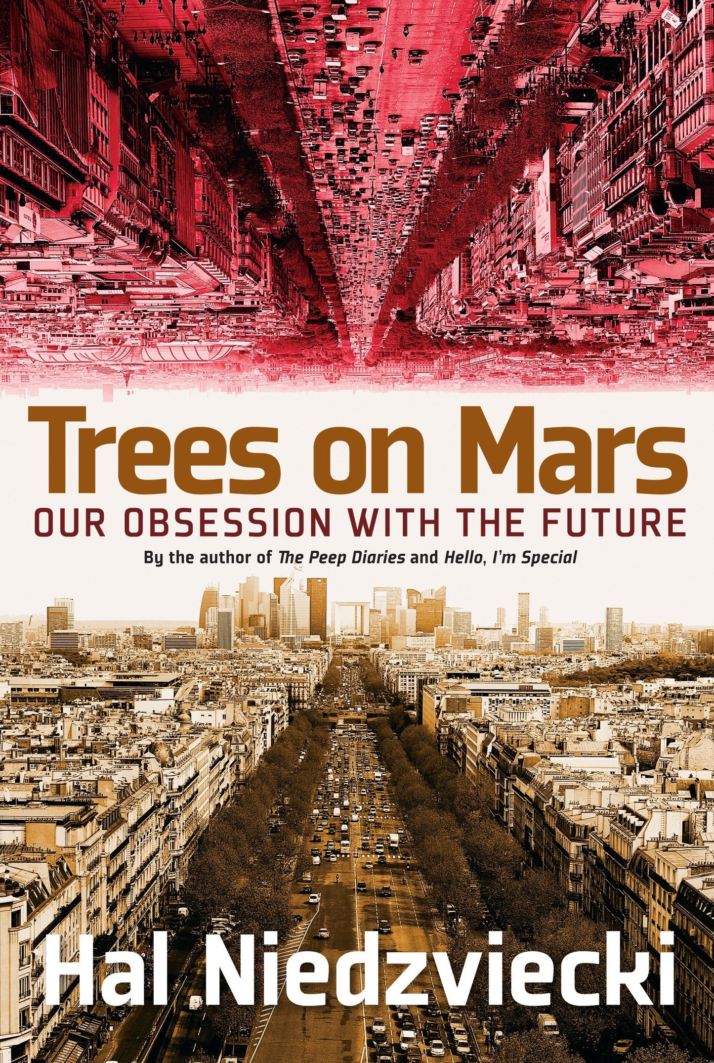 Trees on Mars - Our Obsession with the Future