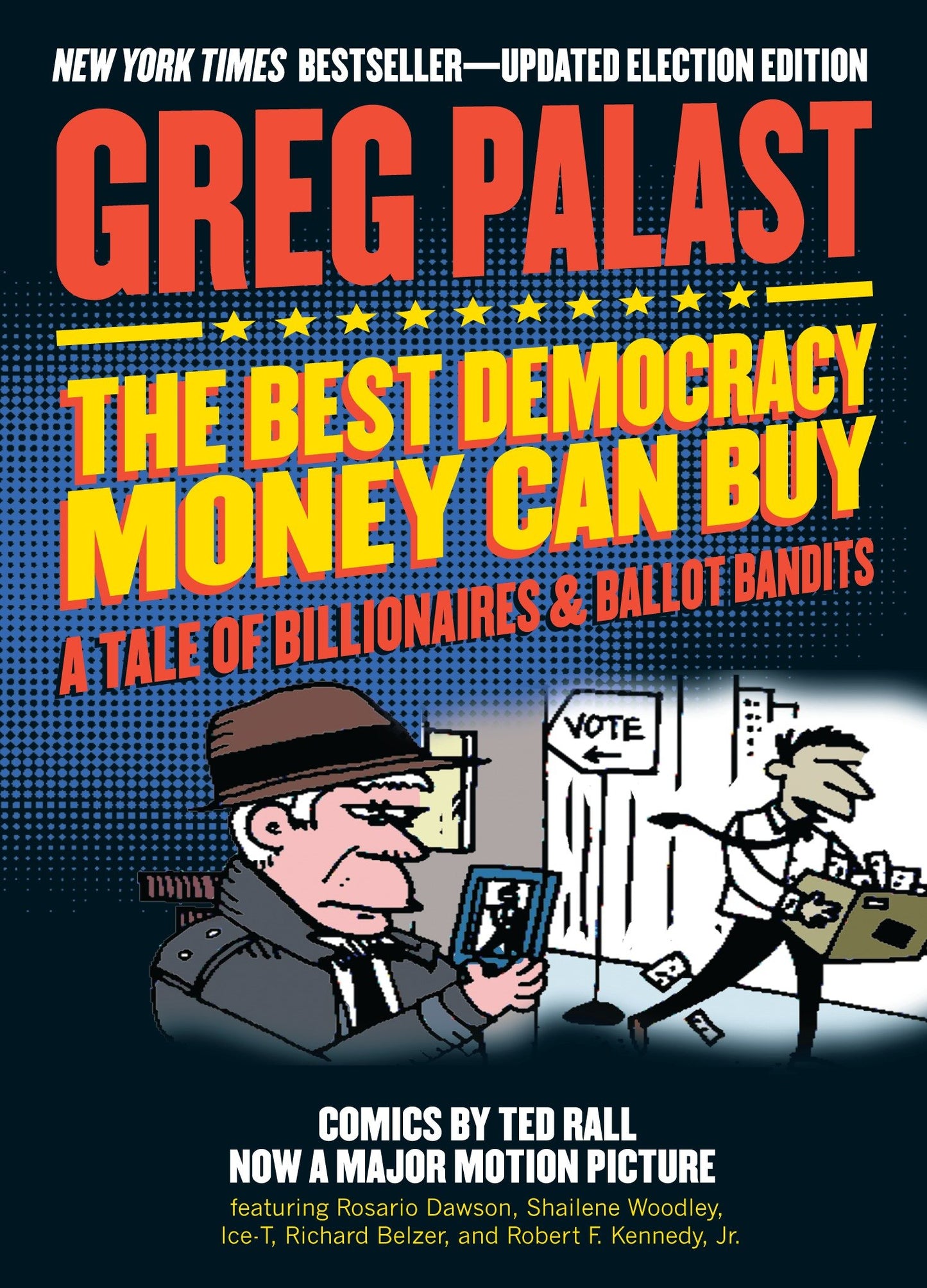 The Best Democracy Money Can Buy - A Tale of Billionaires & Ballot Bandits