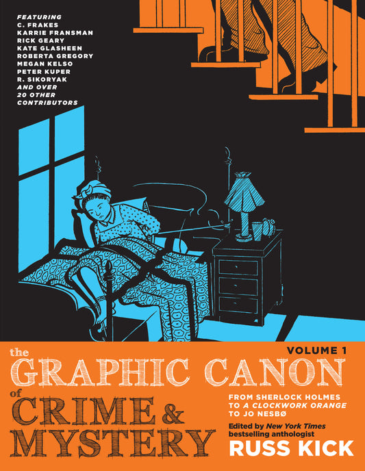 The Graphic Canon of Crime and Mystery, Vol. 1 - From Sherlock Holmes to A Clockwork Orange to Jo Nesb�