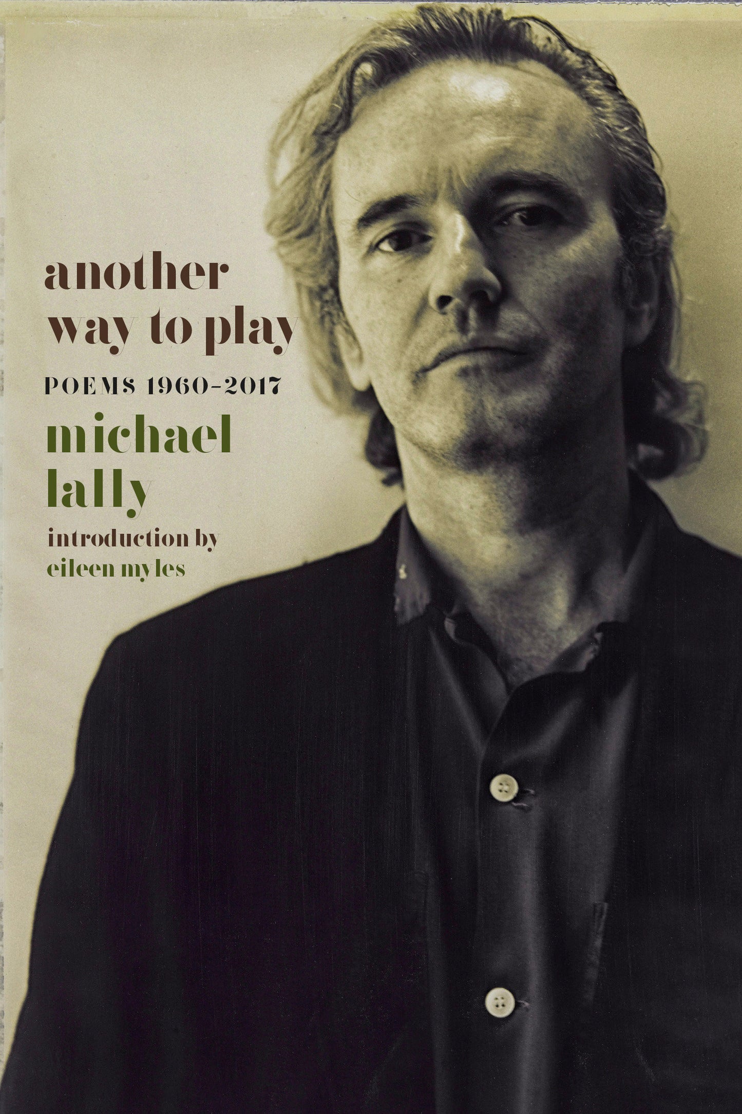 Another Way to Play - Poems 1960-2017