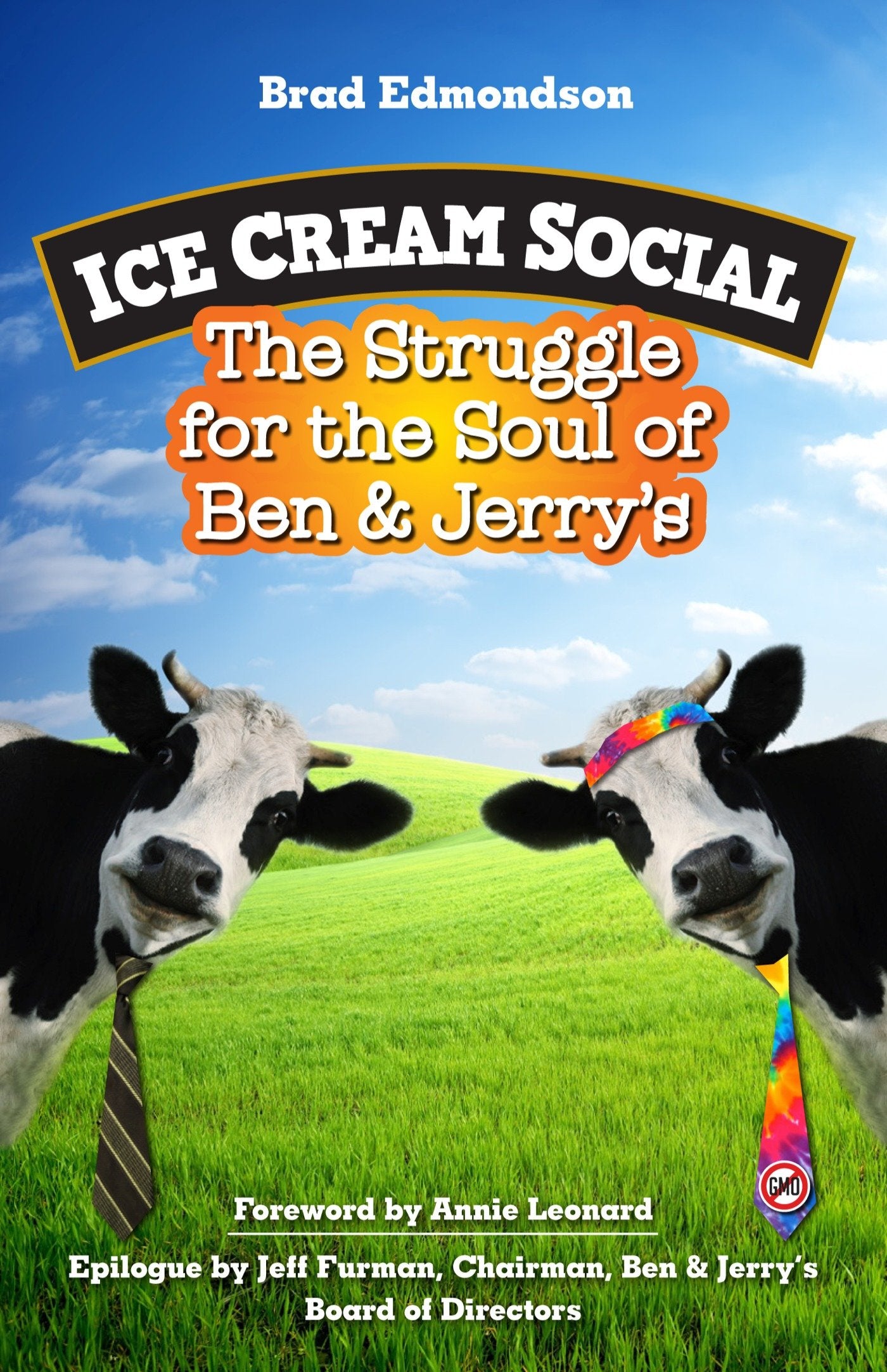 Ice Cream Social - The Struggle for the Soul of Ben & Jerry's