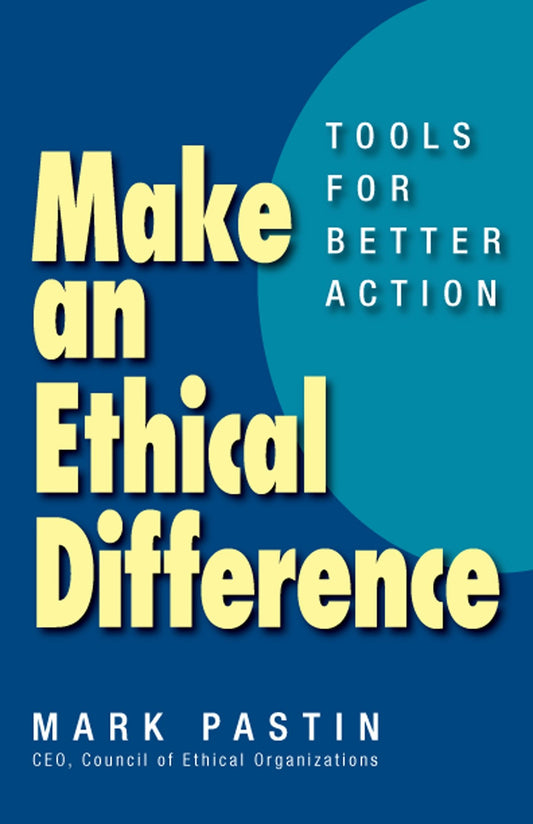 Make an Ethical Difference - Tools for Better Action