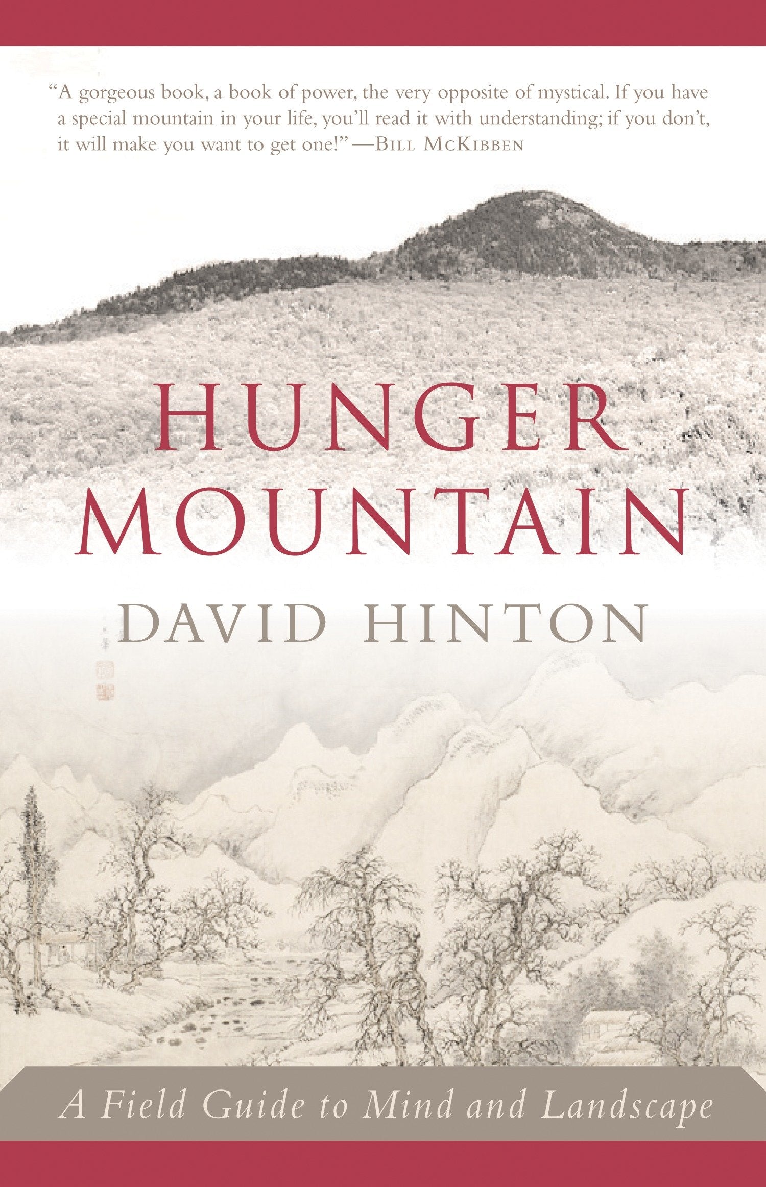 Hunger Mountain - A Field Guide to Mind and Landscape