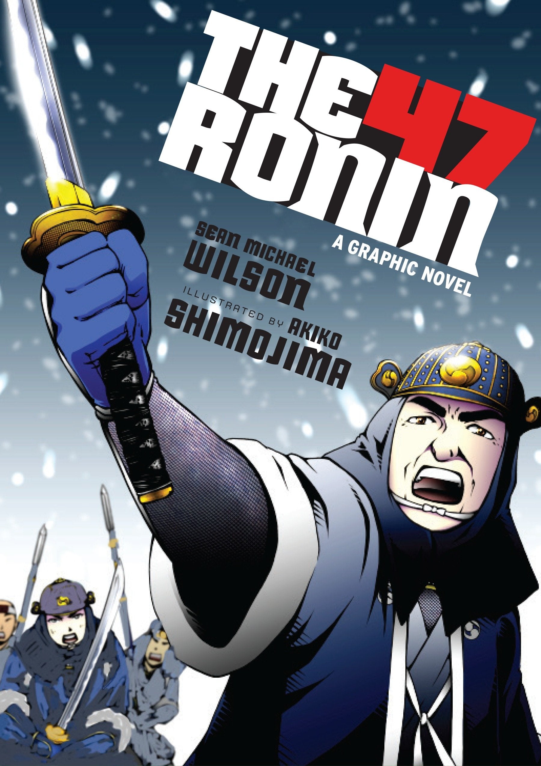 The 47 Ronin - A Graphic Novel