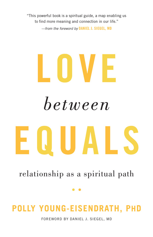 Love between Equals - Relationship as a Spiritual Path