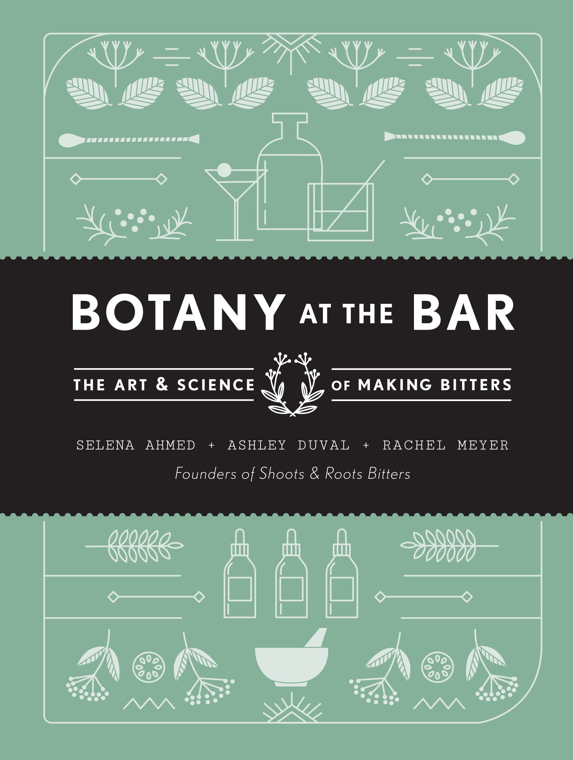 Botany at the Bar - The Art and Science of Making Bitters