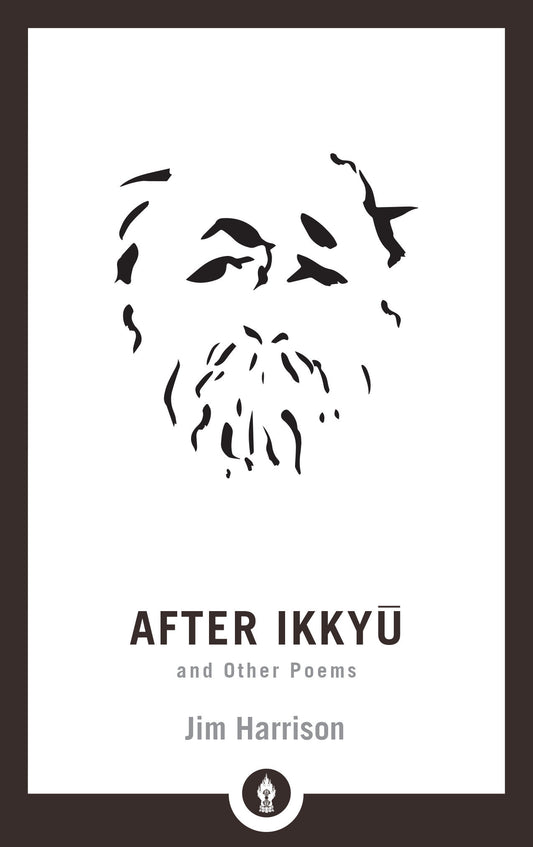 After Ikkyu and Other Poems (Shambhala Pocket Library) (Book:23)