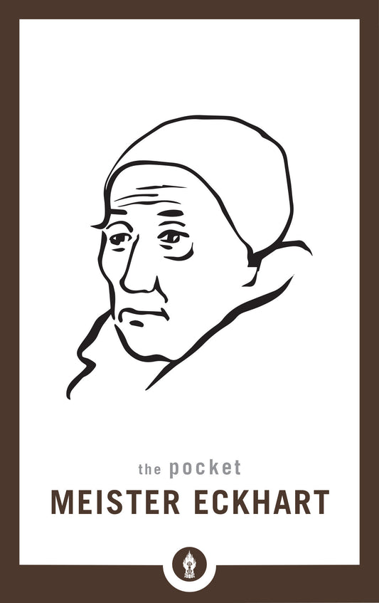 The Pocket Meister Eckhart (Shambhala Pocket Library) (Book:25)
