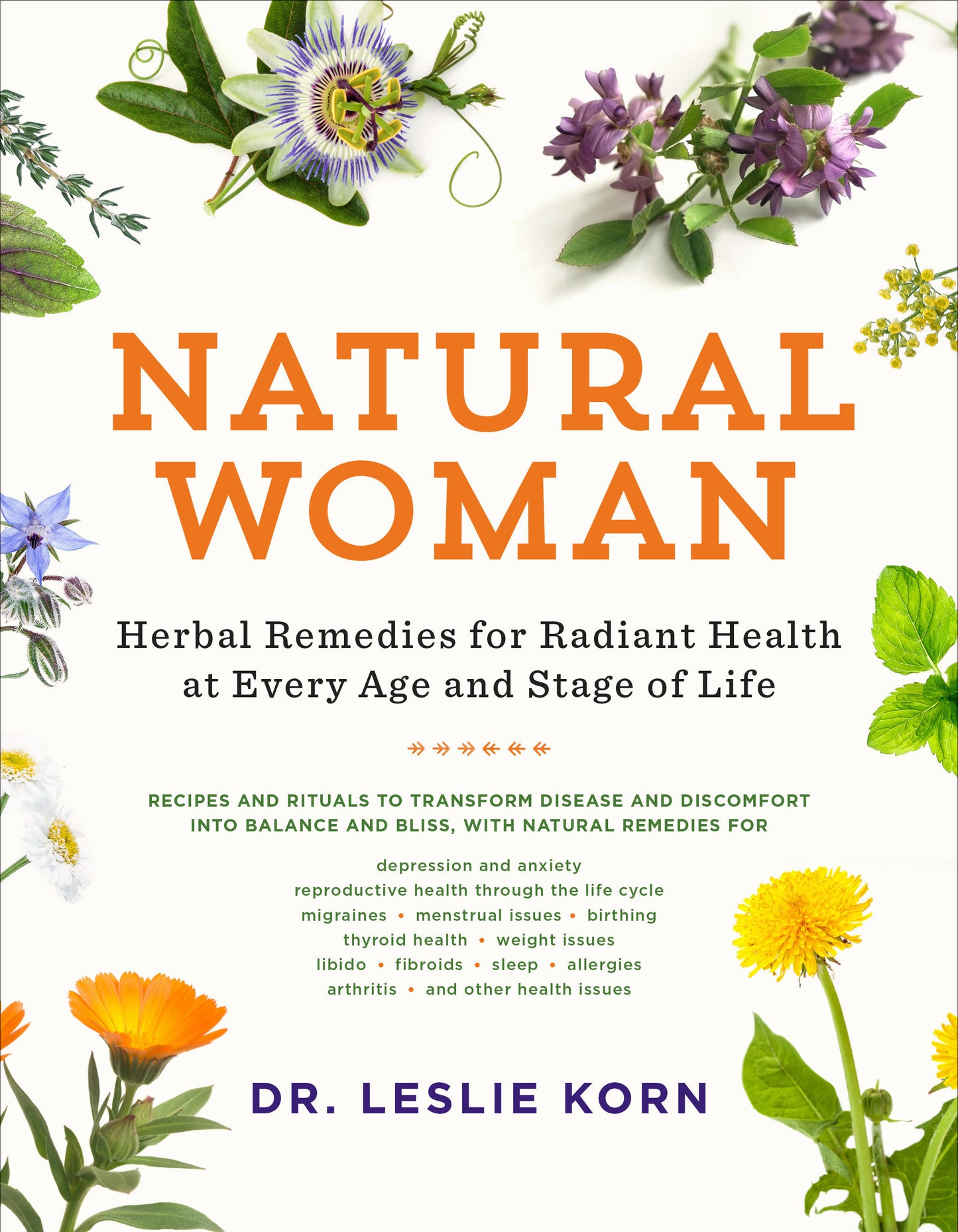 Natural Woman - Herbal Remedies for Radiant Health at Every Age and Stage of Life