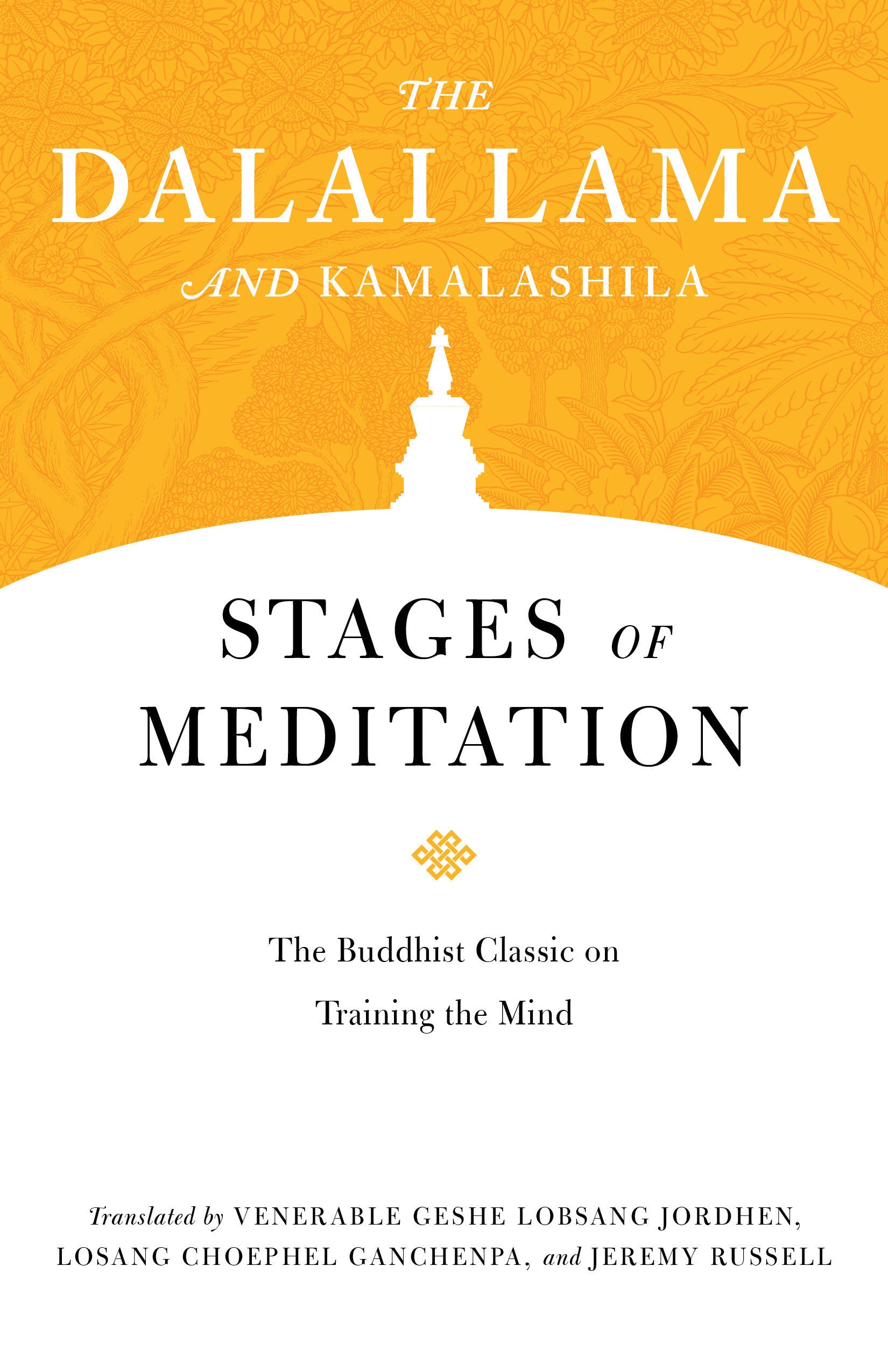 Stages of Meditation - The Buddhist Classic on Training the Mind (Core Teachings of Dalai Lama) (Book:5)