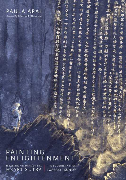 Painting Enlightenment - Healing Visions of the Heart Sutra