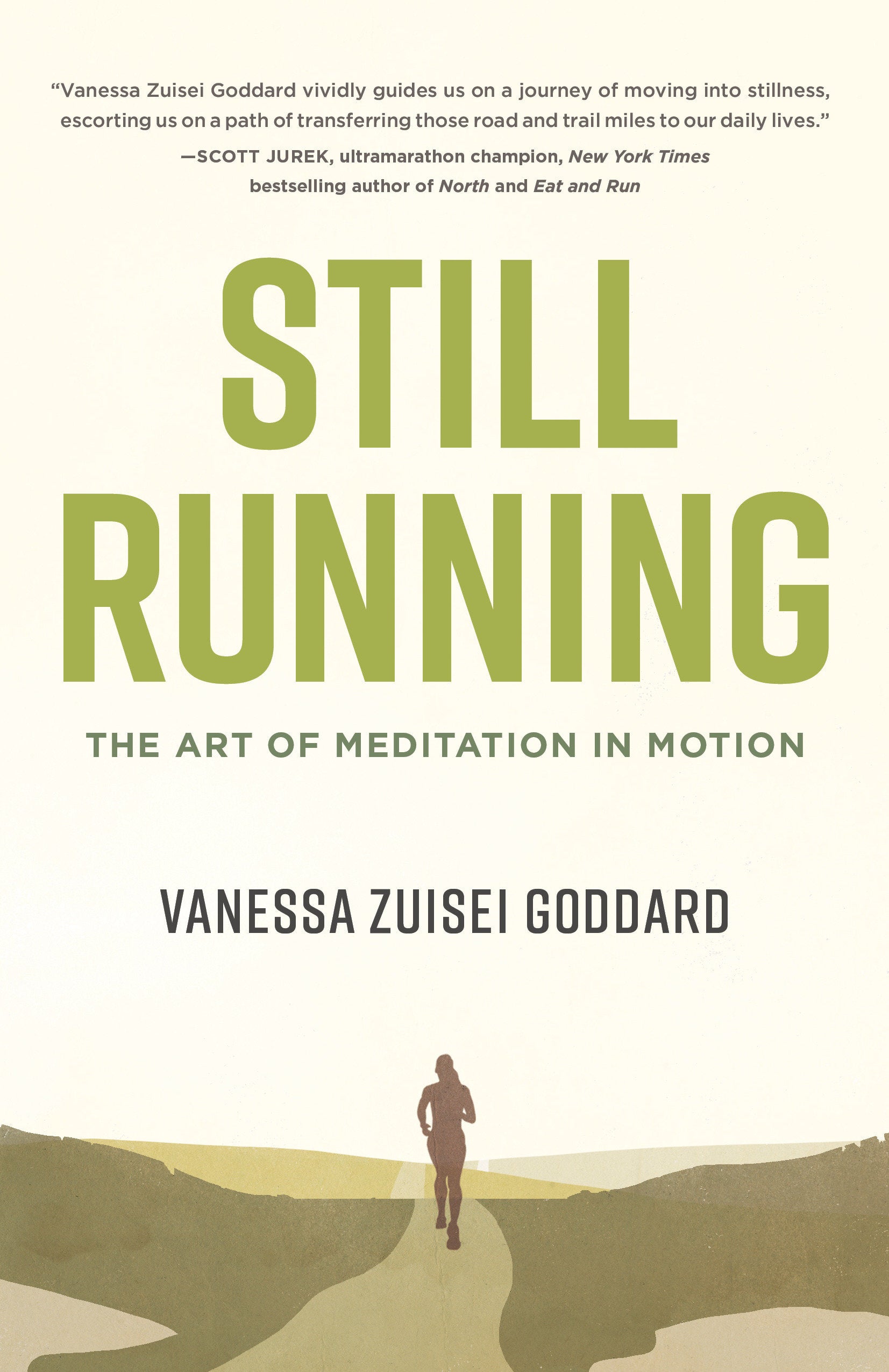 Still Running - The Art of Meditation in Motion