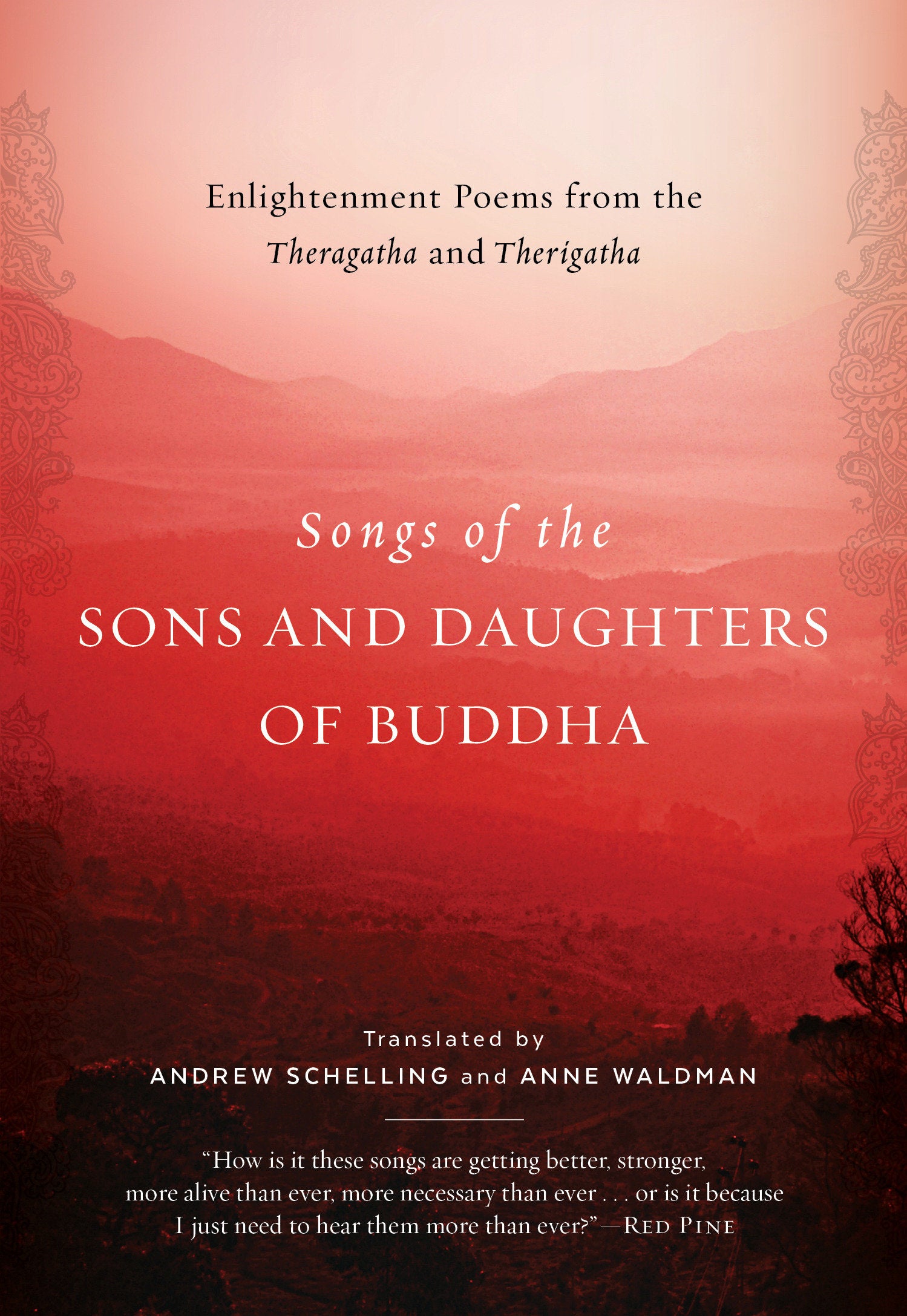 Songs of the Sons and Daughters of Buddha - Enlightenment Poems from the Theragatha and Therigatha