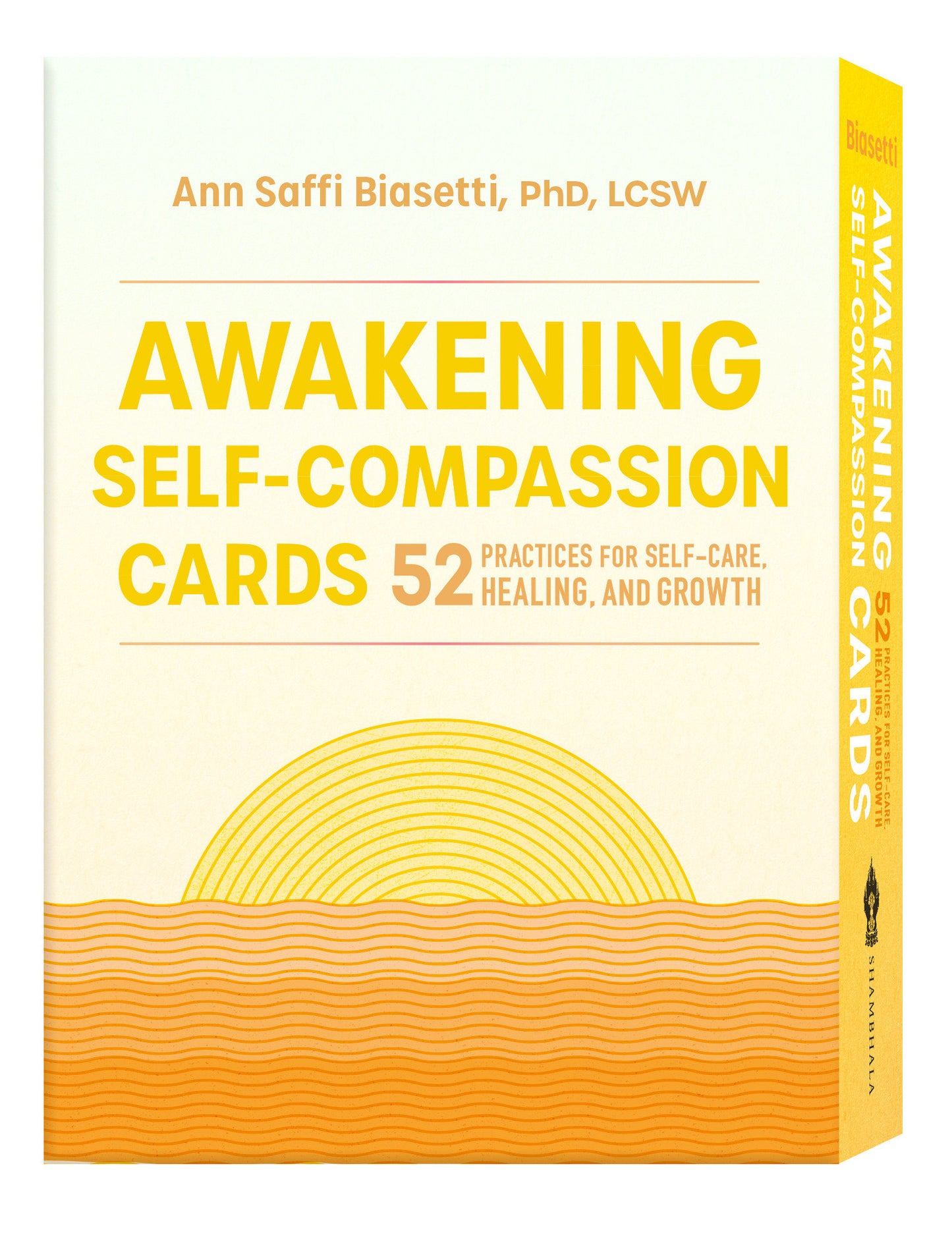 Awakening Self-Compassion Cards - 52 Practices for Self-Care, Healing, and Growth