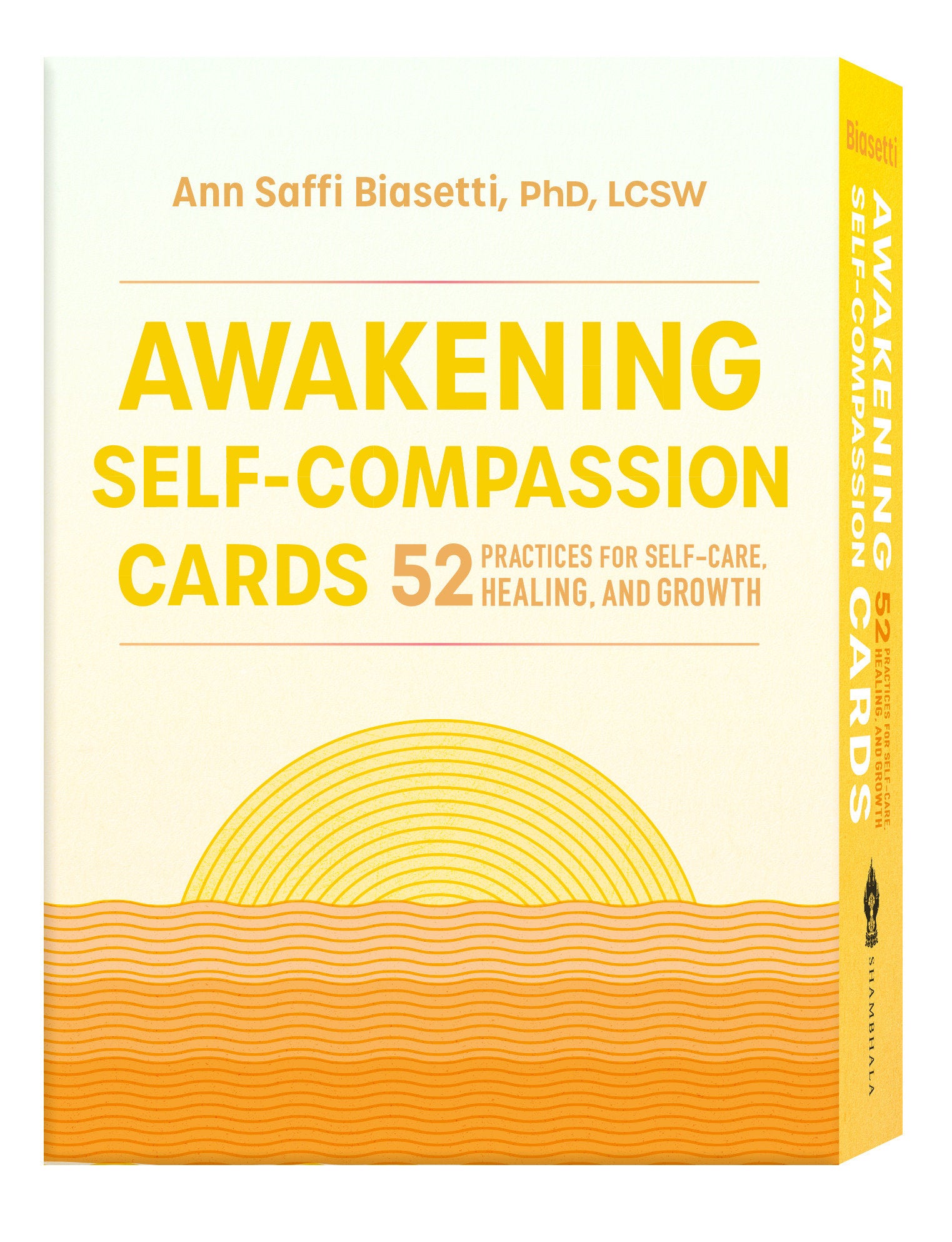 Awakening Self-Compassion Cards - 52 Practices for Self-Care, Healing, and Growth