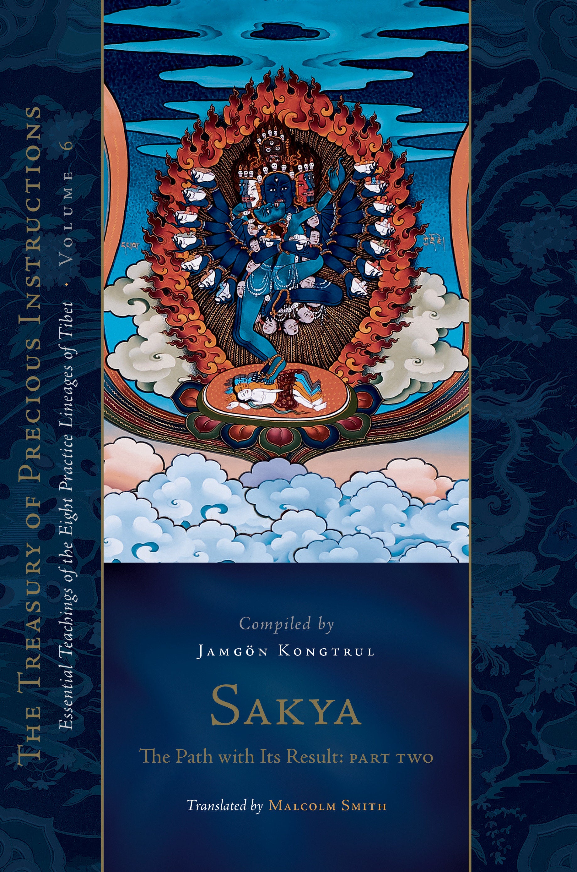 Sakya: The Path with Its Result, Part Two - Essential Teachings of the Eight Practice Lineages of Tibet, Volume 6 (The Treasury of Precious Instructions) (The Treasury of Precious Instructions)