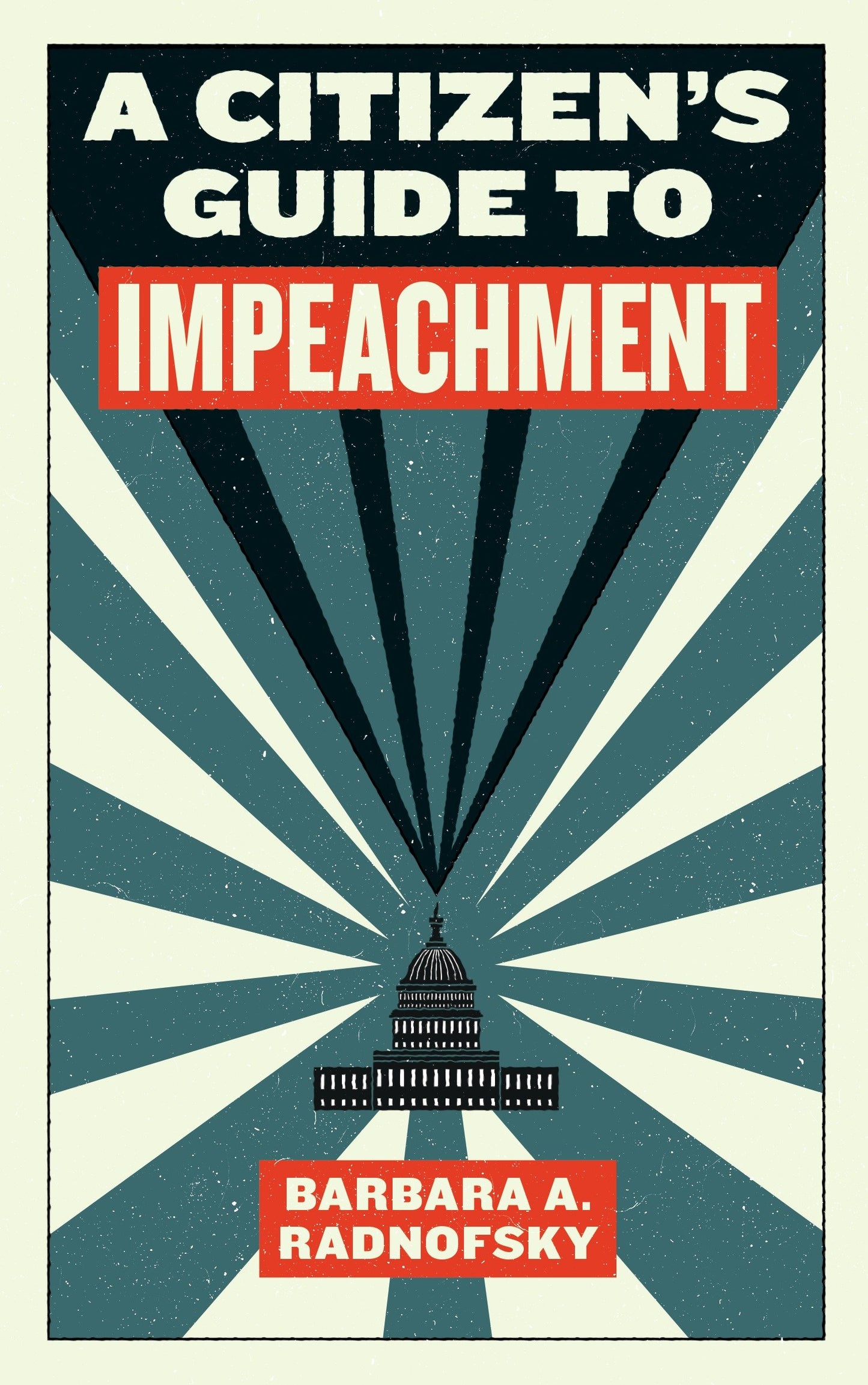 A Citizen's Guide to Impeachment (Activist Citizens Library)