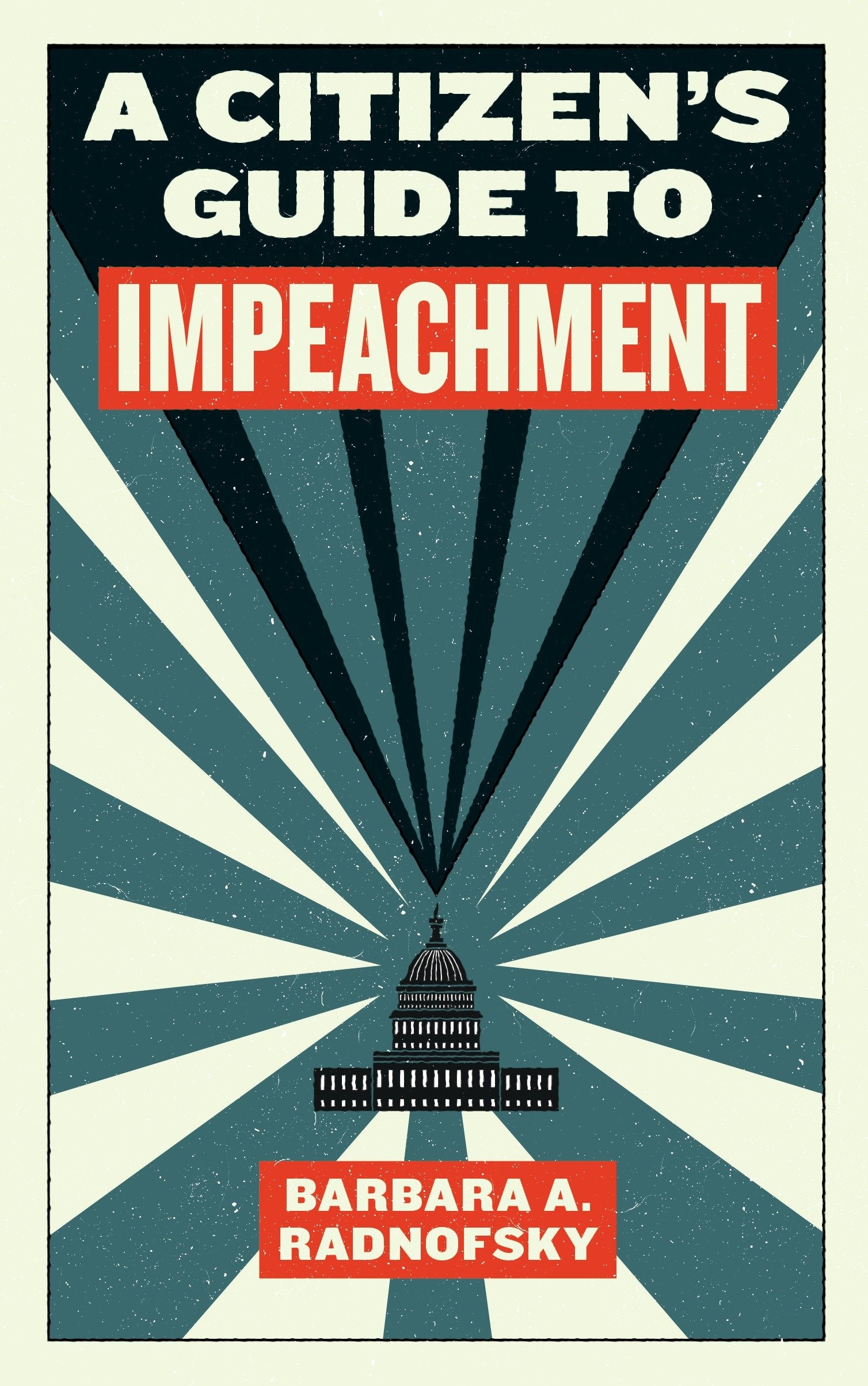 A Citizen's Guide to Impeachment (Activist Citizens Library)