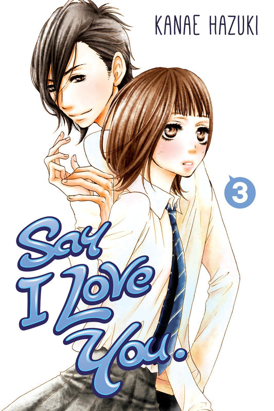 Say I Love You. 3 (Say I Love You) (Book:3)