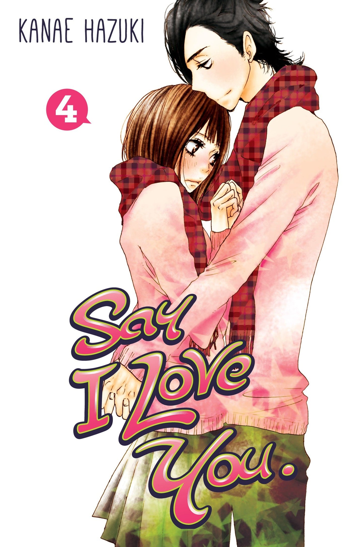 Say I Love You. 4 (Say I Love You) (Book:4)