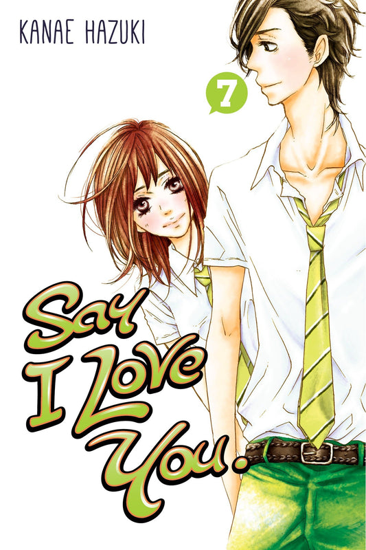 Say I Love You. 7 (Say I Love You) (Book:7)