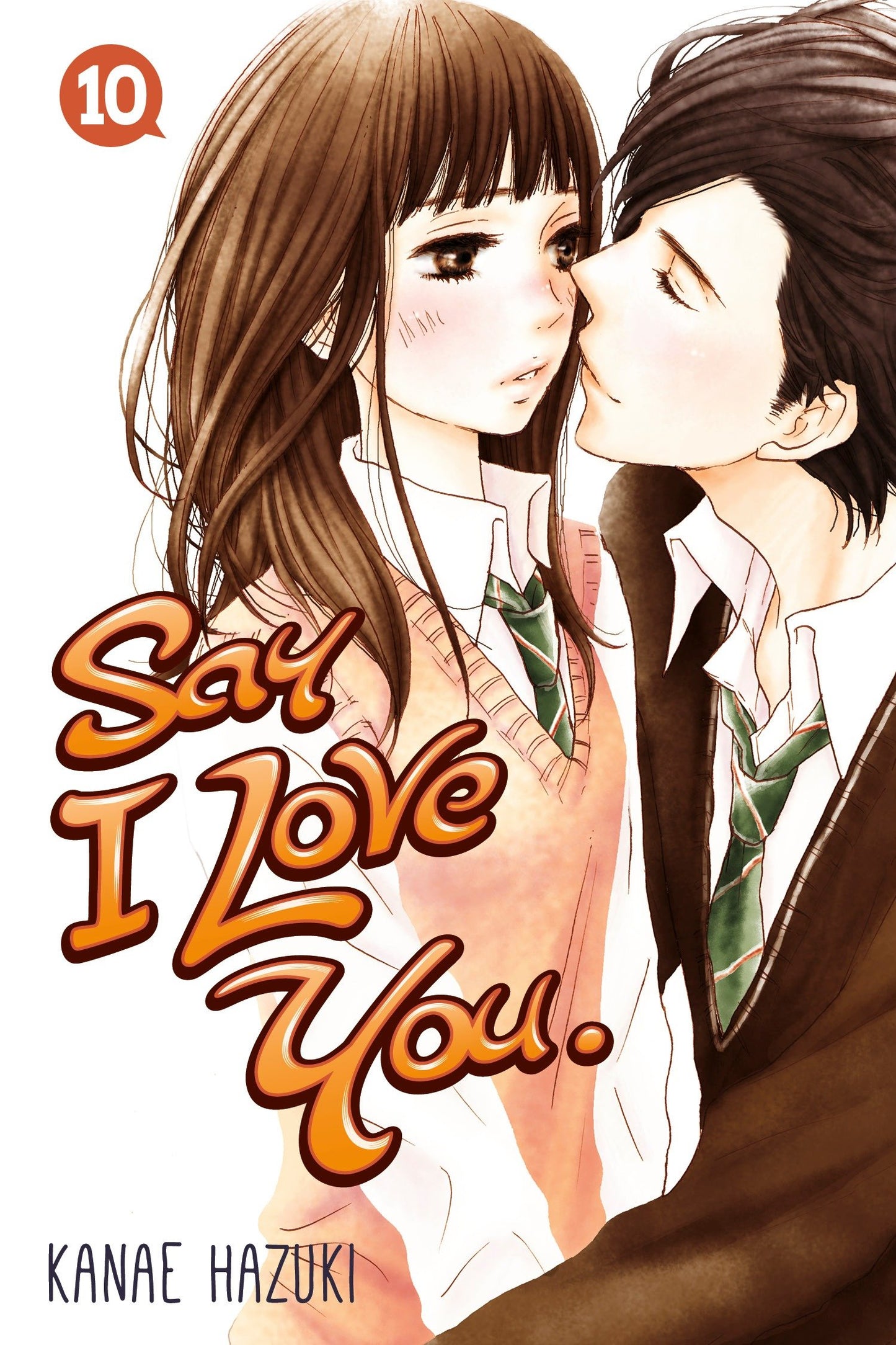 Say I Love You. 10 (Say I Love You) (Book:10)