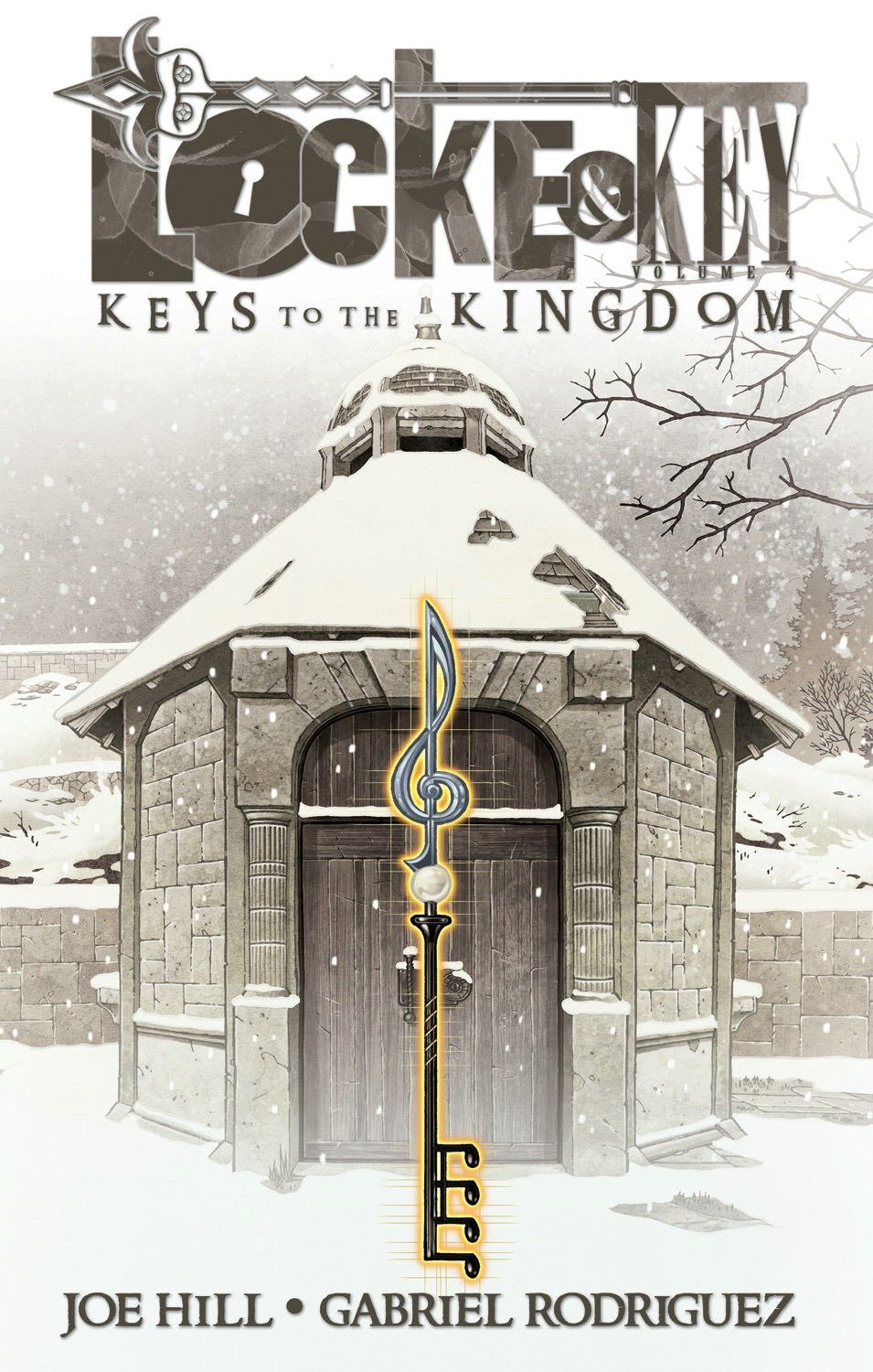 Locke & Key, Vol. 4: Keys to the Kingdom (Locke & Key) (Book:4)
