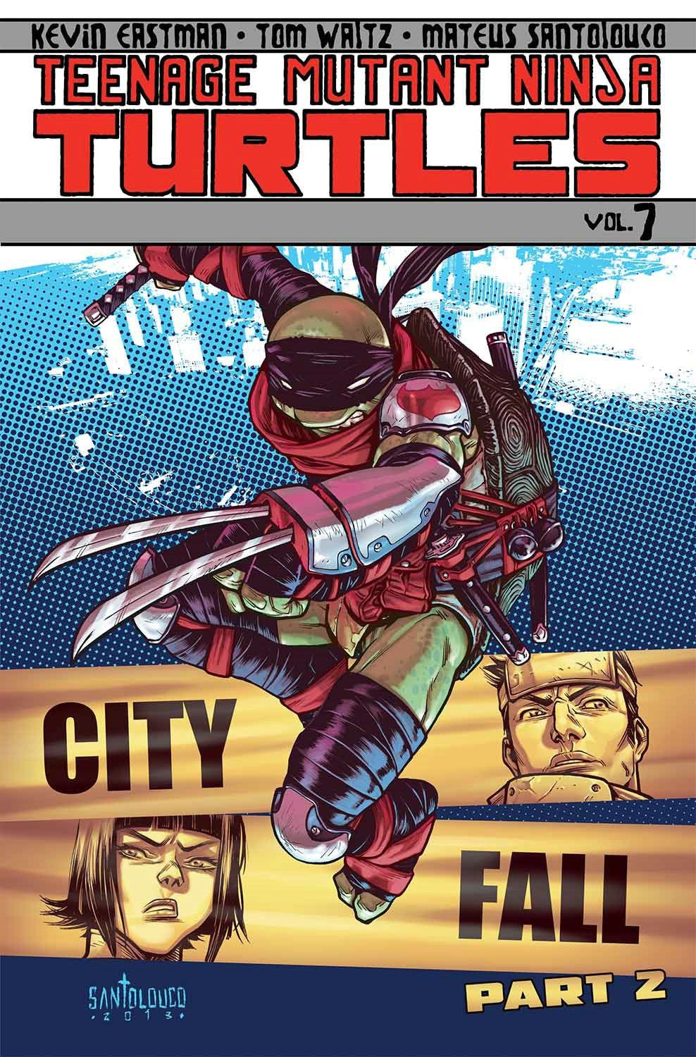 Teenage Mutant Ninja Turtles Volume 7: City Fall Part 2 (Teenage Mutant Ninja Turtles) (Book:7)