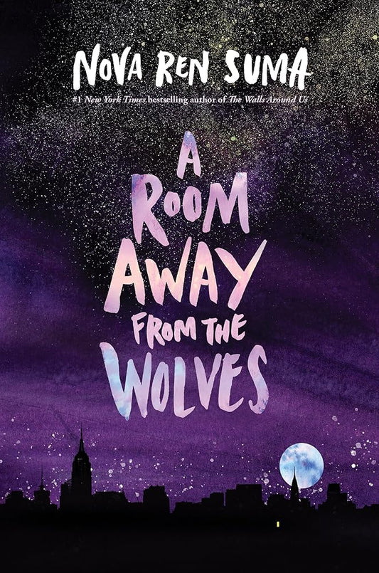 A Room Away From the Wolves by Nova Ren Suma