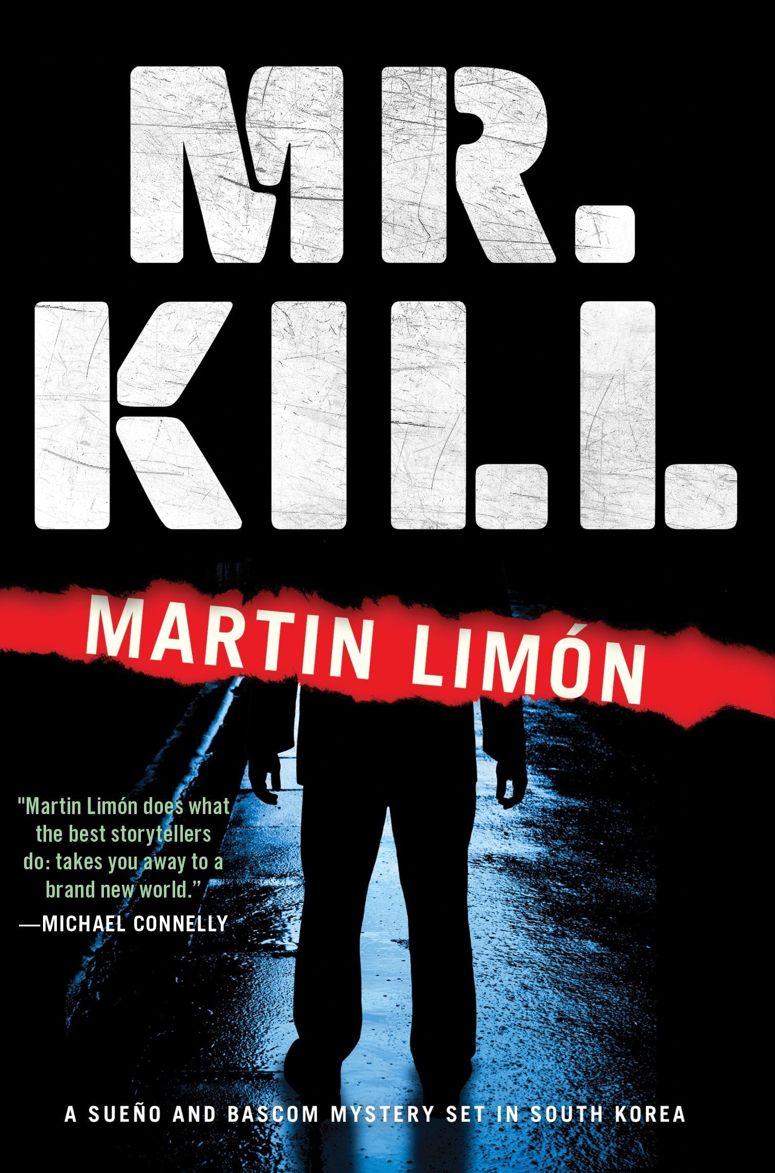 Mr. Kill (A Sergeants Sue�o and Bascom Novel) (Book:7)