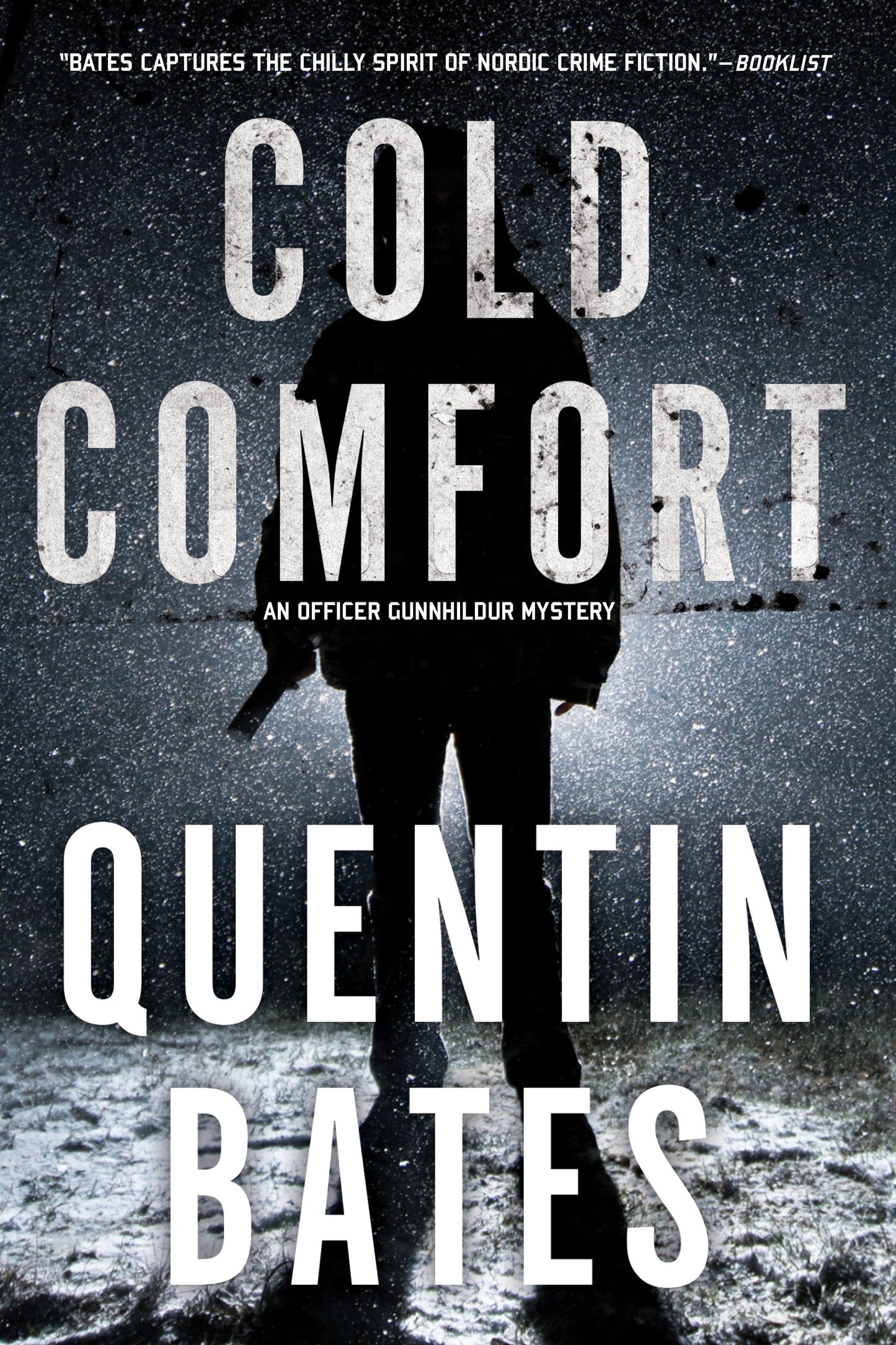 Cold Comfort (A Sergeant Gunnhildur Novel) (Book:2)