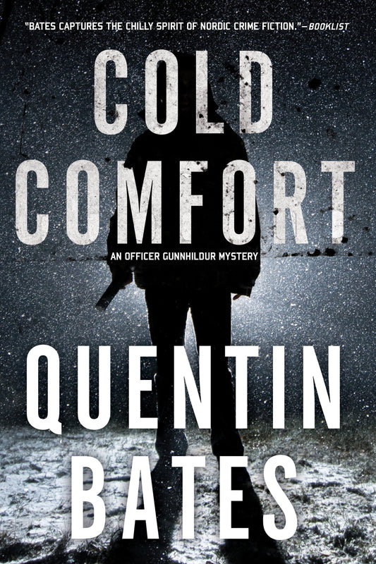 Cold Comfort (A Sergeant Gunnhildur Novel) (Book:2)