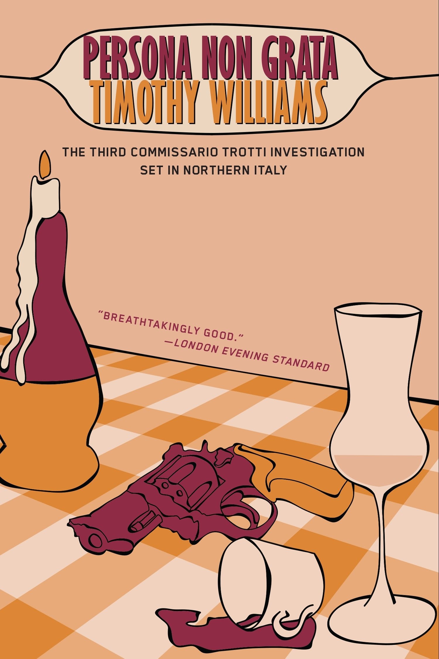 Persona Non Grata (Inspector Trotti) (Book:3)