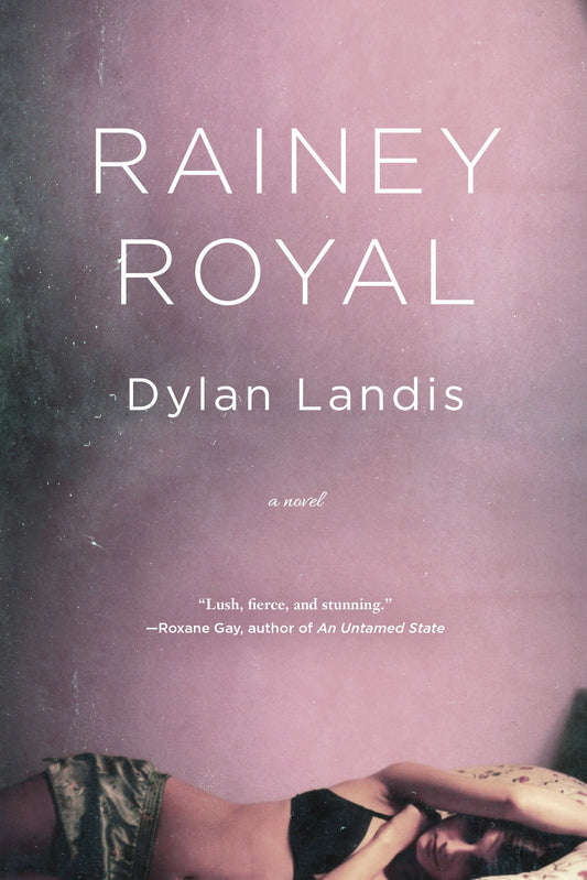 Rainey Royal (The Rainey Royal Cycle)