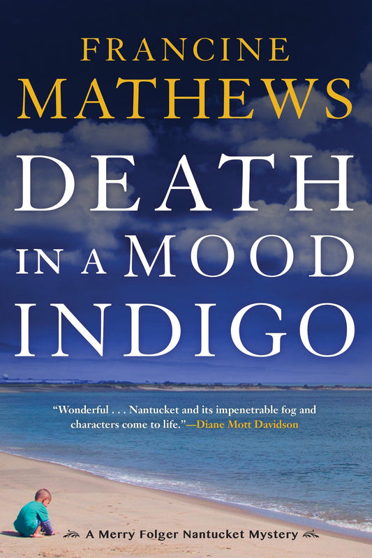 Death in a Mood Indigo (A Merry Folger Nantucket Mystery) (Book:3)