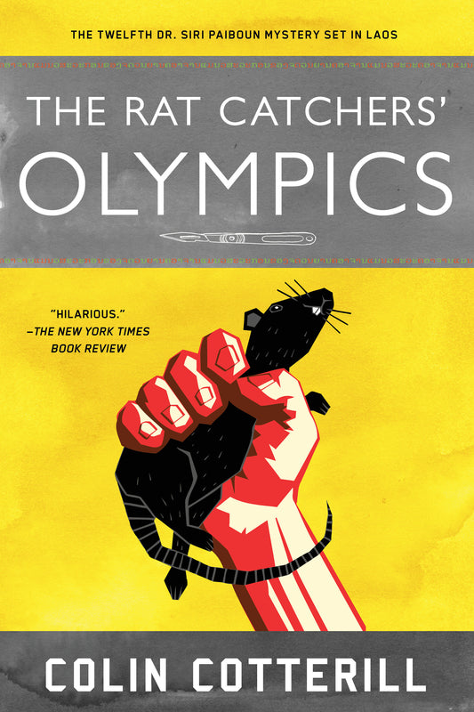 The Rat Catchers' Olympics (A Dr. Siri Paiboun Mystery) (Book:12)