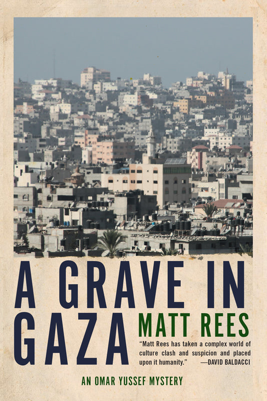 A Grave in Gaza (An Omar Yussef Mystery) (Book:2)
