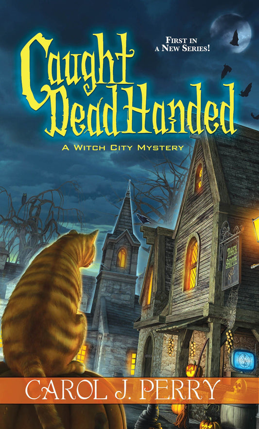 Caught Dead Handed (A Witch City Mystery) (Book:1)