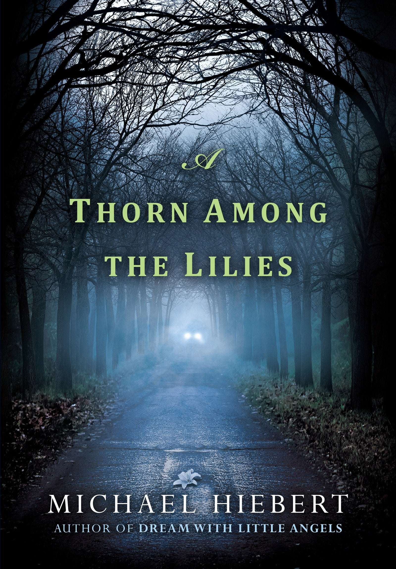 A Thorn Among the Lilies (An Alvin, Alabama Novel) (Book:3)