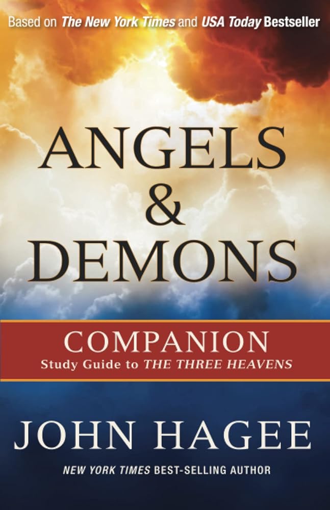 Angels and Demons by John Hagee