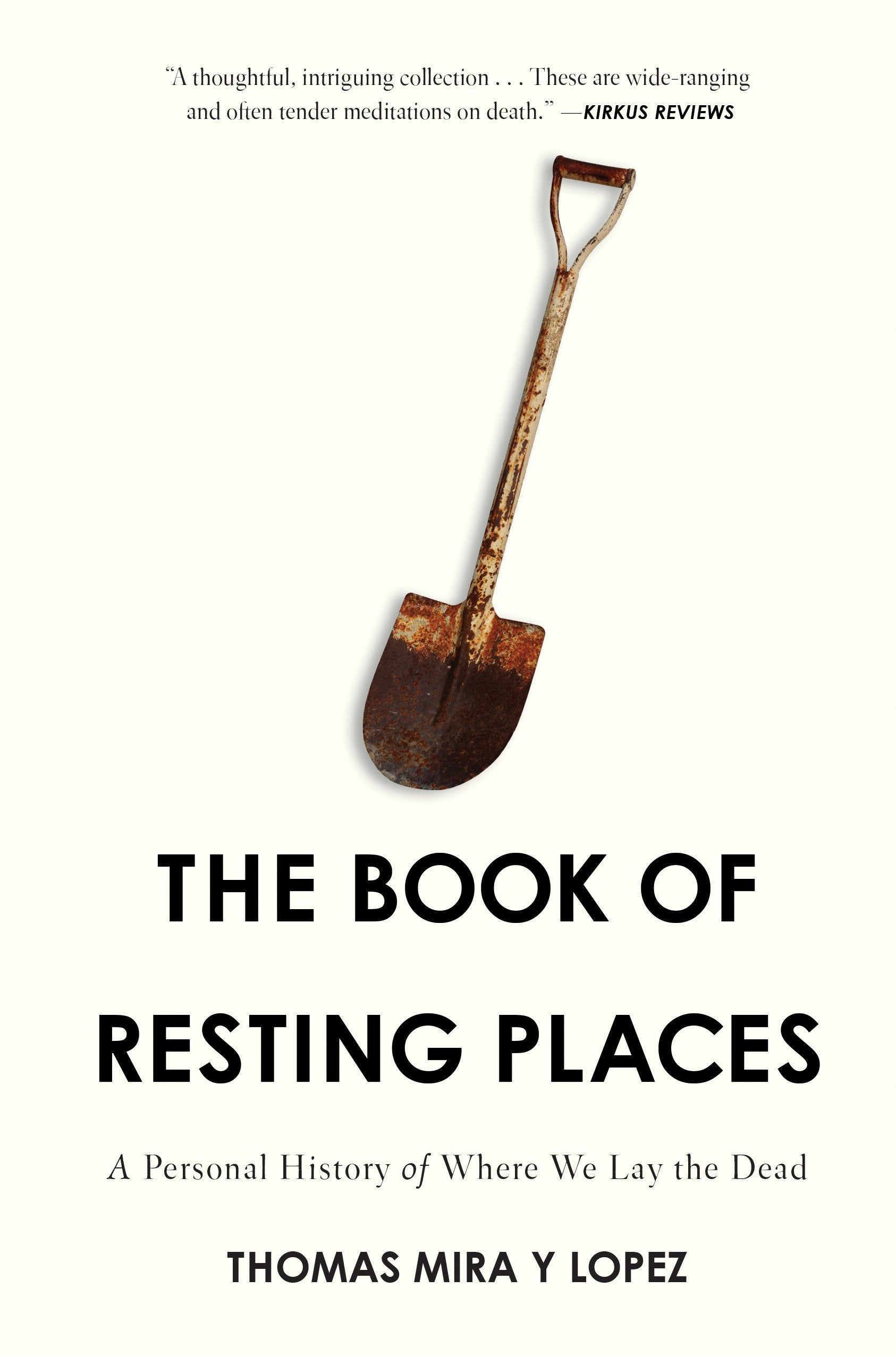 The Book of Resting Places - A Personal History of Where We Lay the Dead
