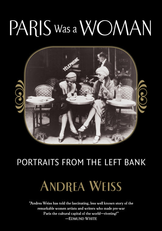 Paris Was a Woman - Portraits from the Left Bank