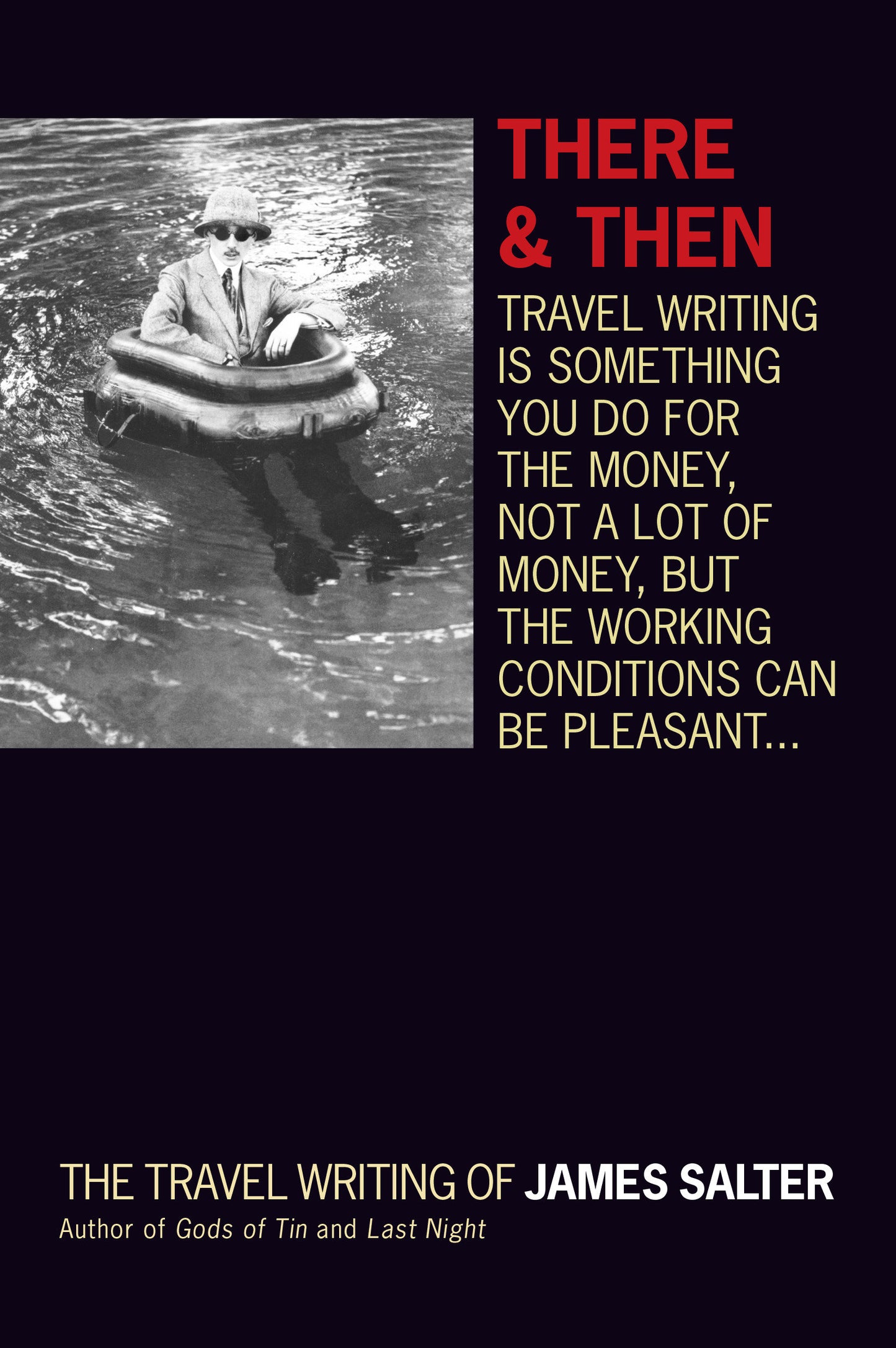 There and Then - The Travel Writing of James Salter