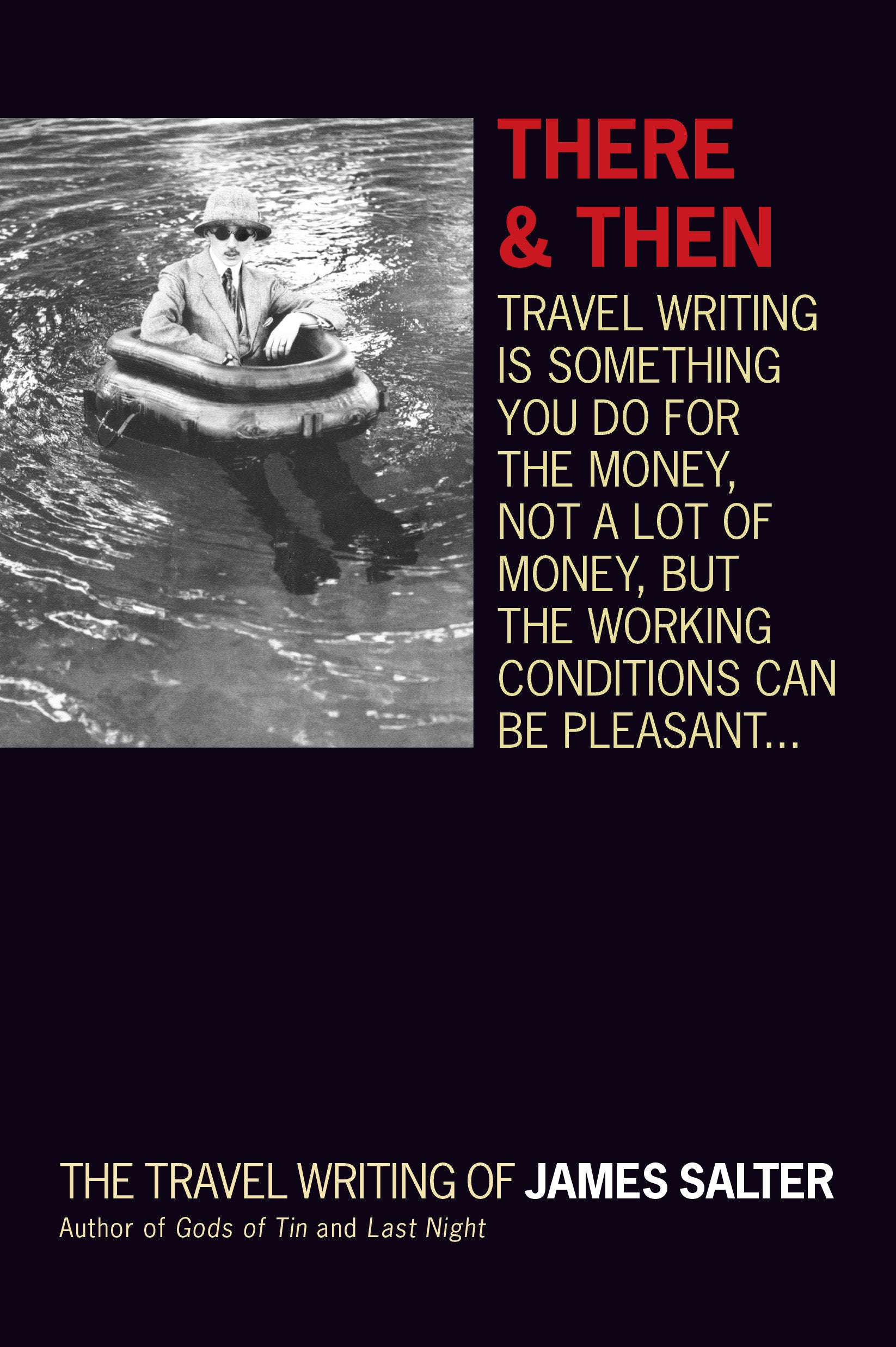There and Then - The Travel Writing of James Salter