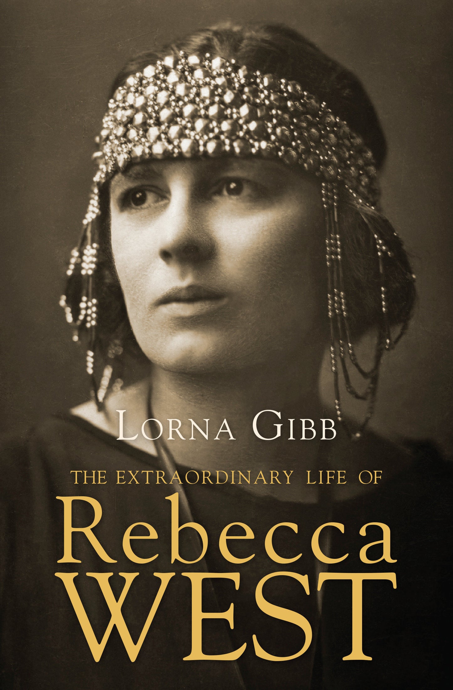 The Extraordinary Life of Rebecca West - A Biography
